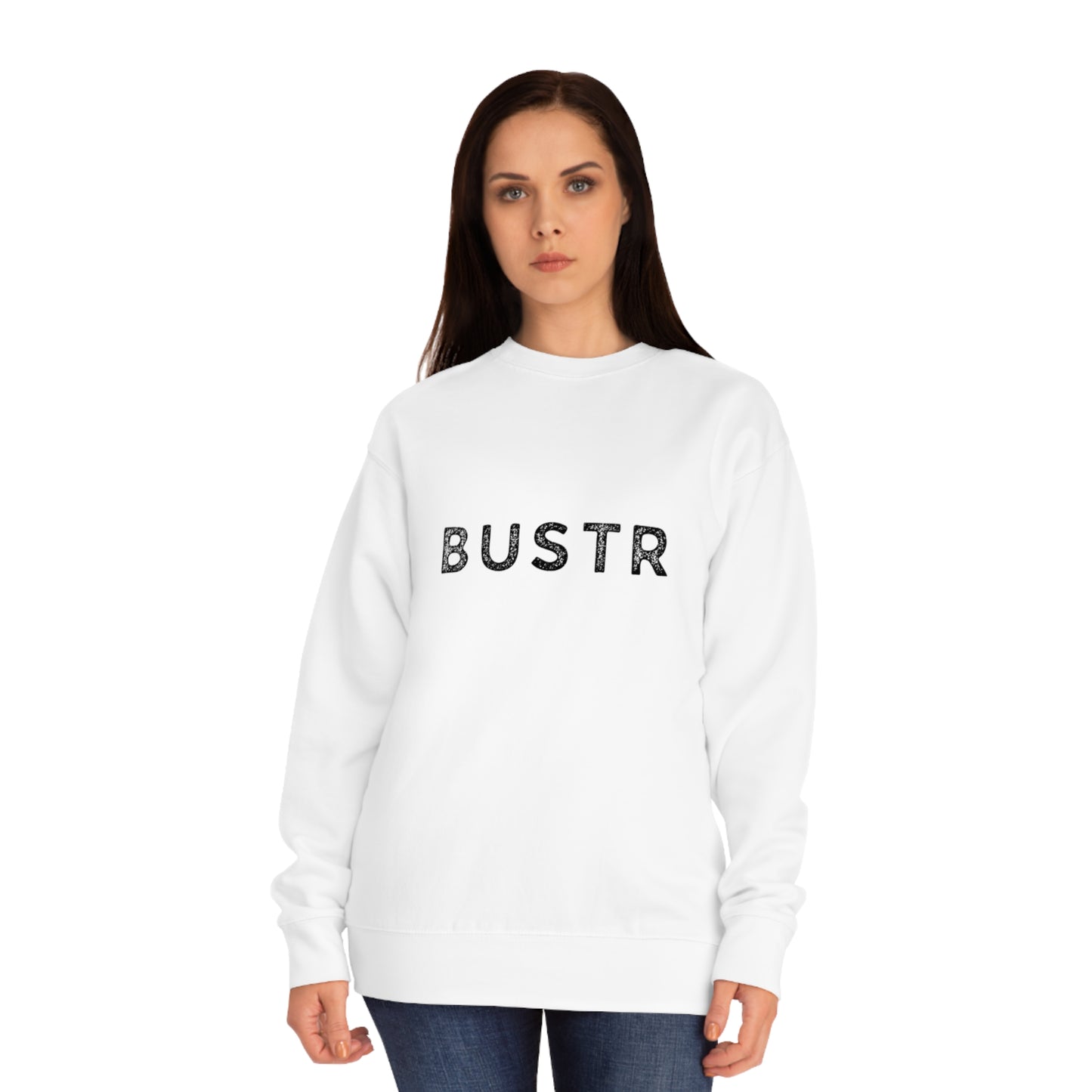 BUSTR Sweatshirt